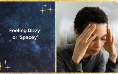 Feeling Dizzy or Spacey?